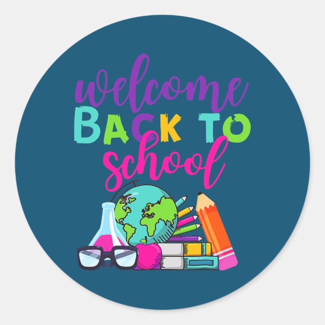 Welcome Back To School With Design For Teacher Classic Round Sticker (Front)