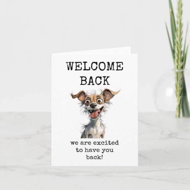Welcome Back, We Are Excited To Have You Back Thank You Card (Front)