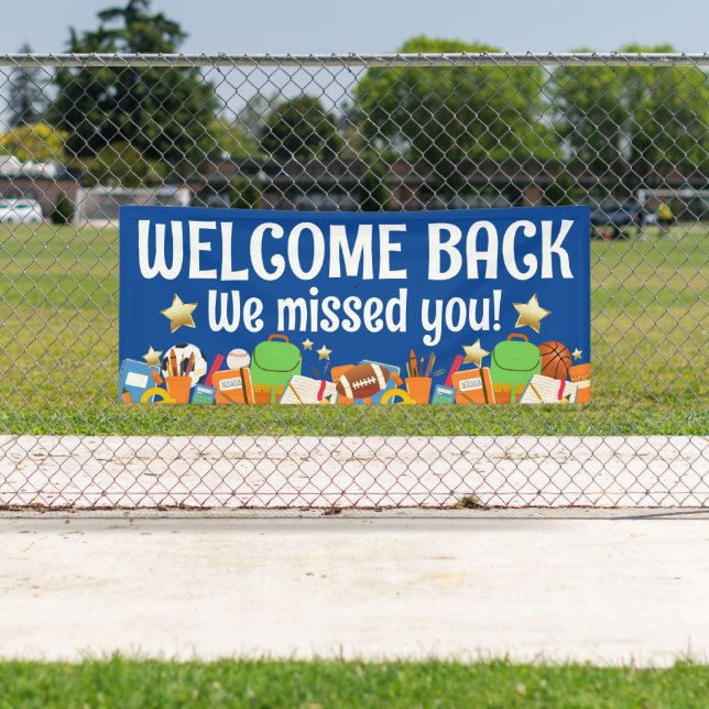 Welcome back we missed you students school banner (Insitu)