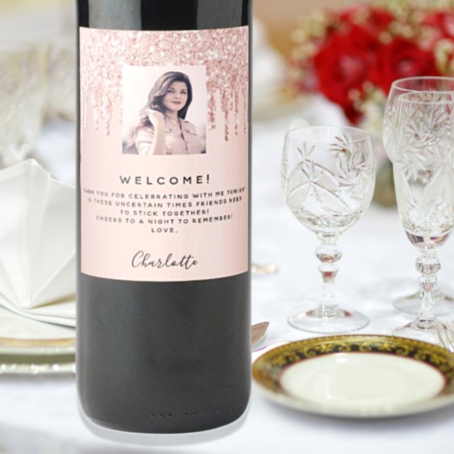 Welcome birthday party photo rose gold glitter wine label (Creator Uploaded)