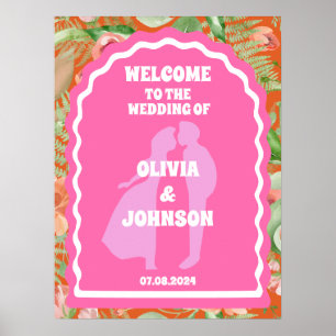 Welcome Bold Pink Orange Retro Floral Arch Wedding Poster