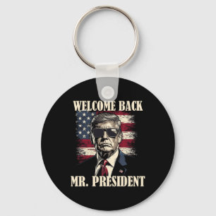 Welcome Byck Mr President Donald Trump Victory 2 Key Ring