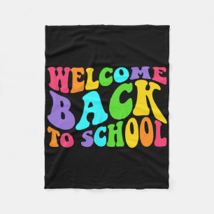 Welcome Byck To School 1st Day Of School Students Fleece Blanket
