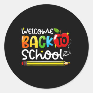 Welcome Byck To School First Day Of School Teacher Classic Round Sticker