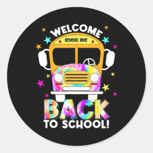 Welcome Byck To School For Bus Drivers Transportat Classic Round Sticker