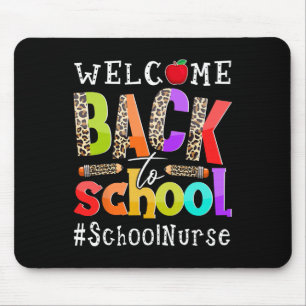 Welcome Byck To School Nurse First Day Of School L Mouse Pad