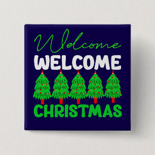 Welcome Christmas Tree Holiday Design-85600 15 Cm Square Badge