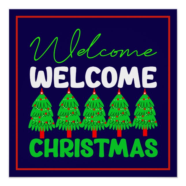 Welcome Christmas Tree Holiday Design-85600 Poster (Front)