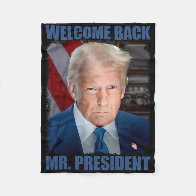 Welcome Ck Mr President Donald Trump Inauguration  Fleece Blanket (Front)