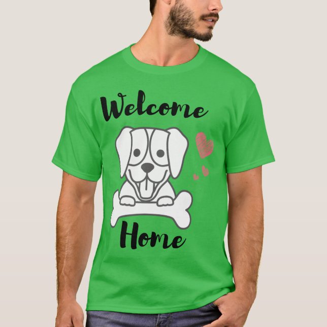 welcome Dog girl family T-Shirt (Front)