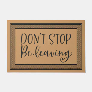 Welcome Door Mat DON’T STOP Be leaving coconut col