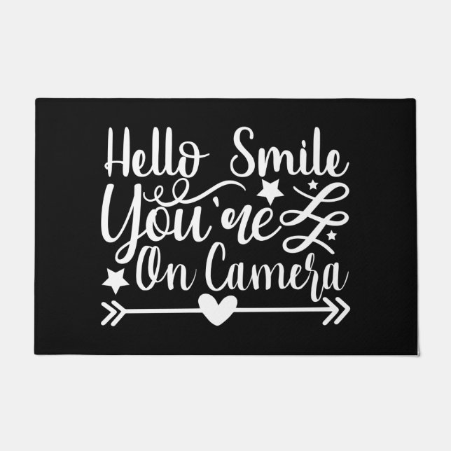 Welcome Door Mat Hello Smile You’re On Camera (Front)