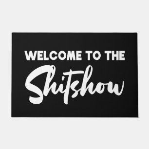 Welcome Door Mat Welcome To The Shitshow Black Whi