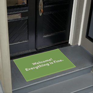 Welcome! Everything is fine. Door Mat