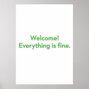Welcome Everything is fine The Good Place Poster