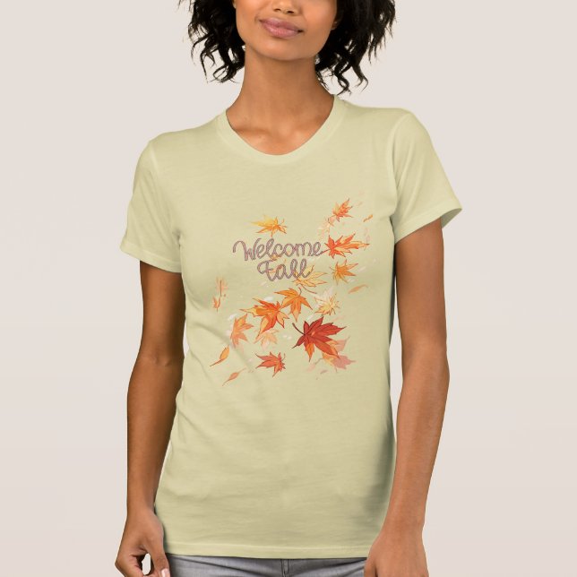 Welcome Fall, Autumn Leaves T-Shirt (Front)