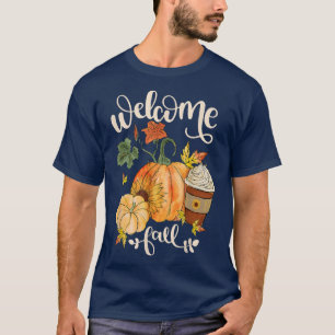 Welcome Fall Pumpkin Sunflower Maple Leaves Thanks T-Shirt