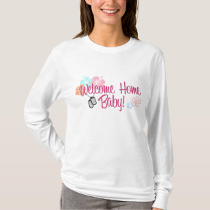 Welcome Home Baby floral T-Shirt