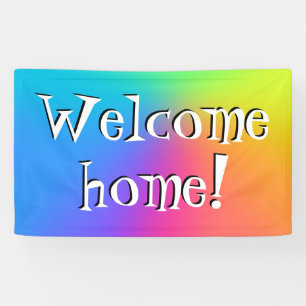 Welcome Home! Bright Rainbow Gradient Banner