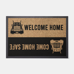 Welcome Home, Come Home Safe Trucker Gift Mat