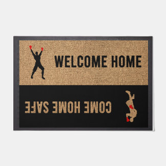 Welcome Home Come Home Safe Workers Doormat