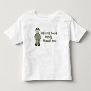 Welcome Home Daddy (Army Son) Toddler T-Shirt