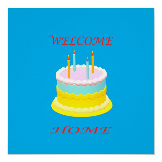Welcome home deep marine blue with a cake          poster (Front)