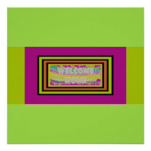 welcome home design purple green red bordered poster