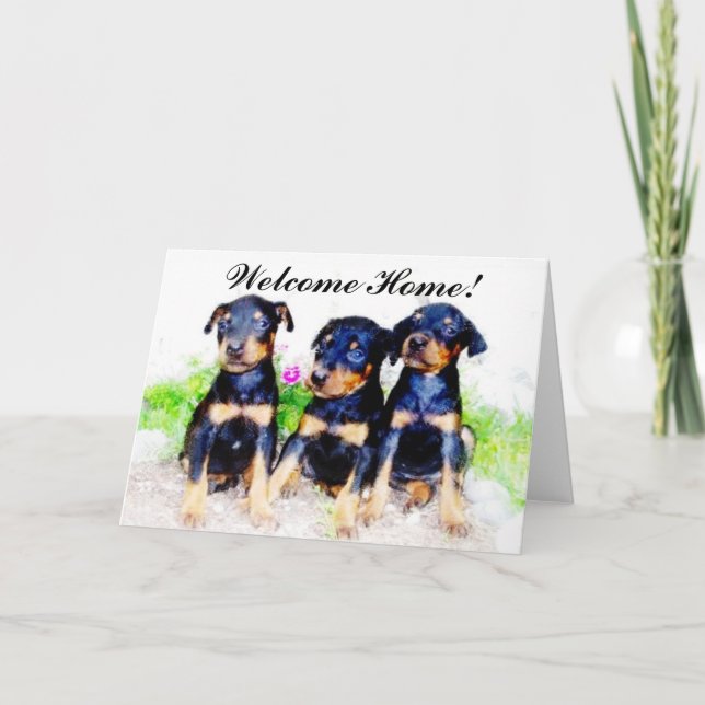 Welcome Home  Doberman Puppies greeting card (Front)