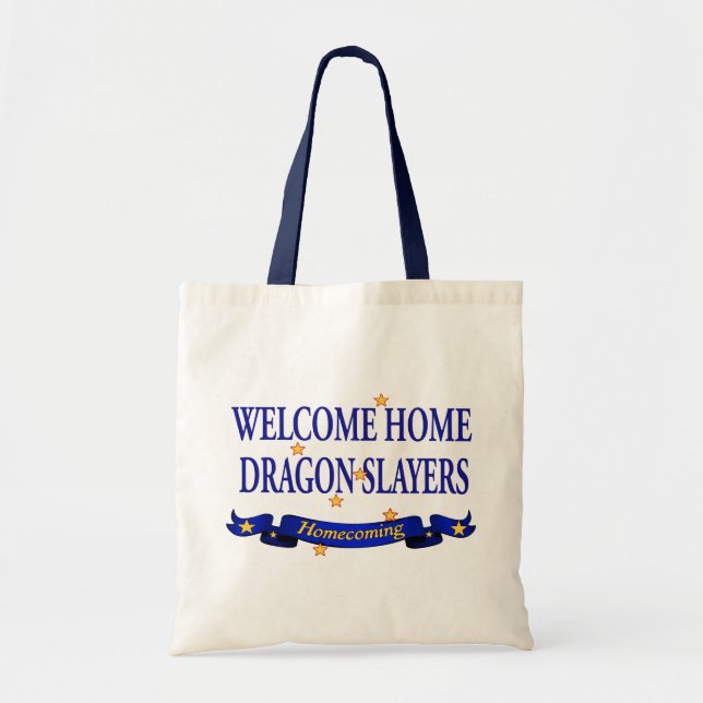 Welcome Home Dragon Slayers Tote Bag (Front)