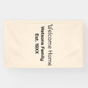 Welcome home family name est. Year guest house Banner