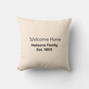 Welcome home family name est. Year guest house Cushion