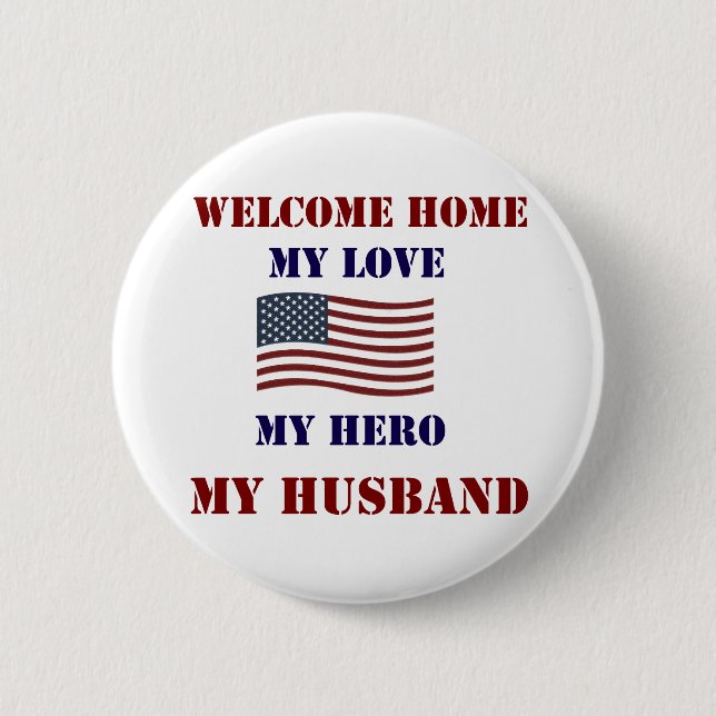 Welcome Home Flag 6 Cm Round Badge (Front)
