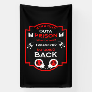 Welcome Home From Prison Banner