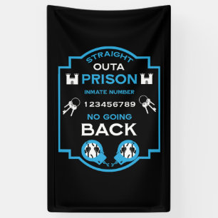 Welcome Home From Prison Banner