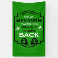 Welcome Home From Prison