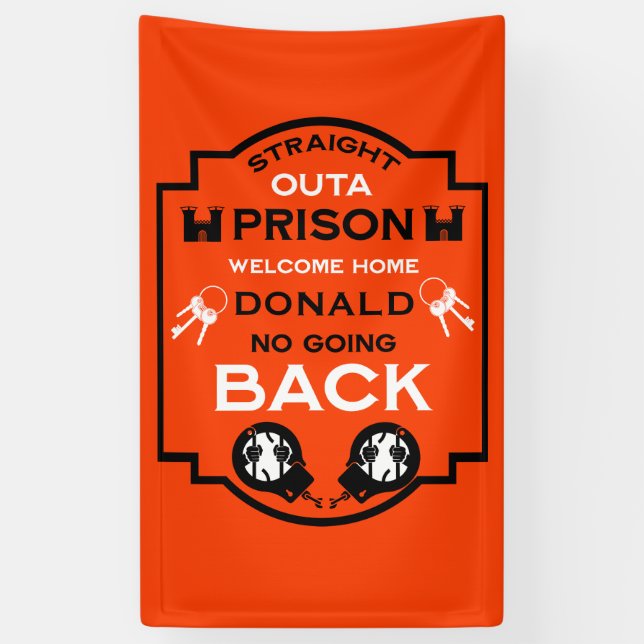 Welcome Home From Prison Banner (Vertical)