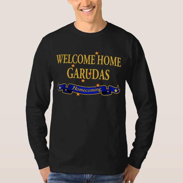 Welcome Home Garudas T-Shirt (Front)