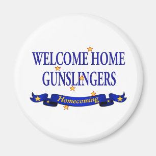 Welcome Home Gunslingers Magnet