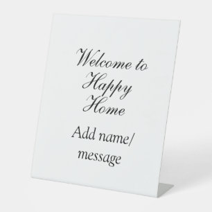 Welcome home lake beach house inauguration name  pedestal sign
