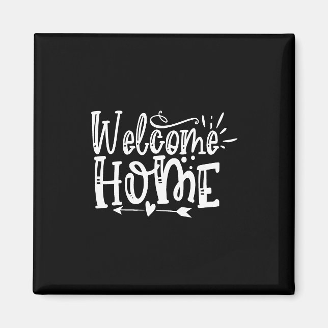 welcome home magnet (Front)