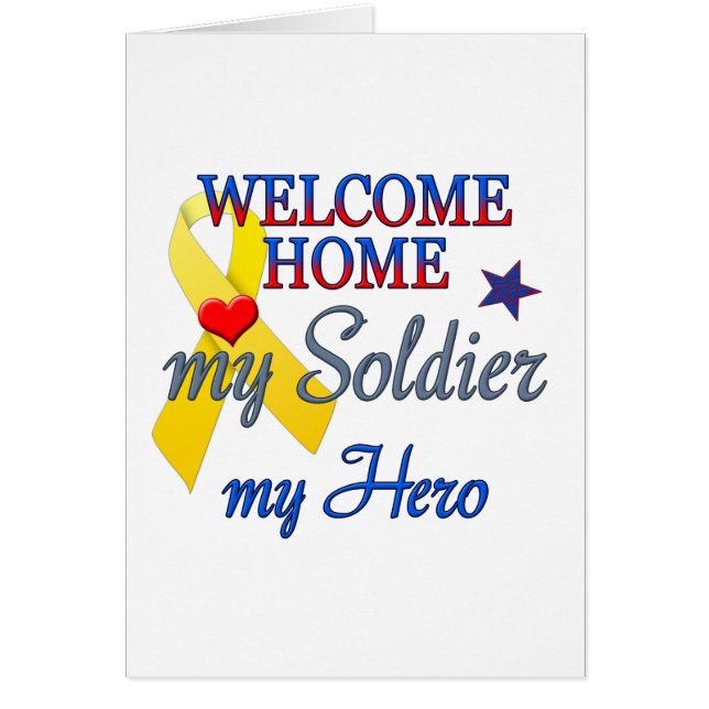 Welcome Home My Soldier My Hero (Front)
