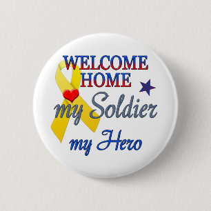 Welcome Home My Soldier My Hero 6 Cm Round Badge