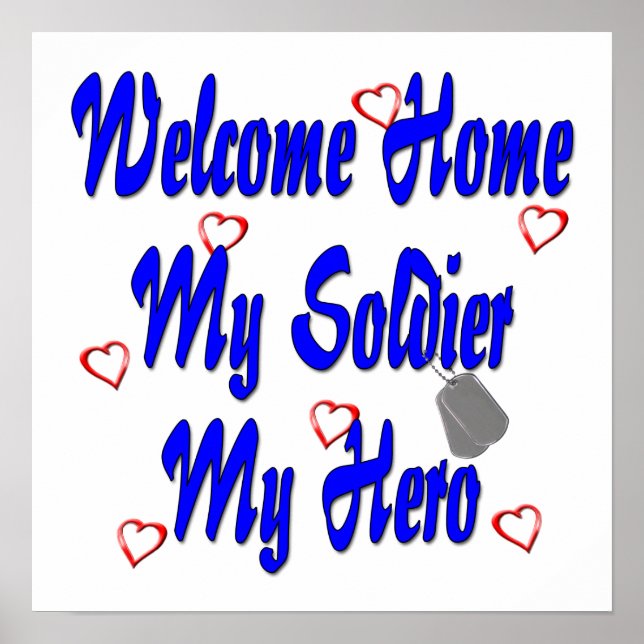 Welcome Home My Soldier My Hero Poster (Front)