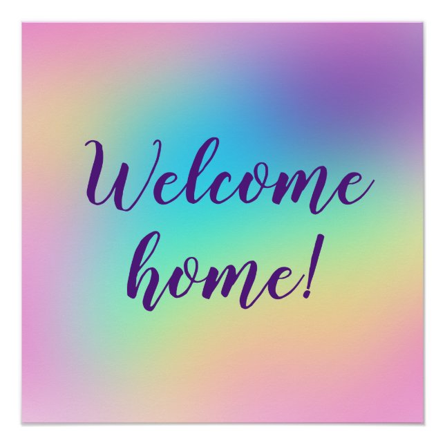 Welcome Home! Pastel Rainbow Poster (Front)