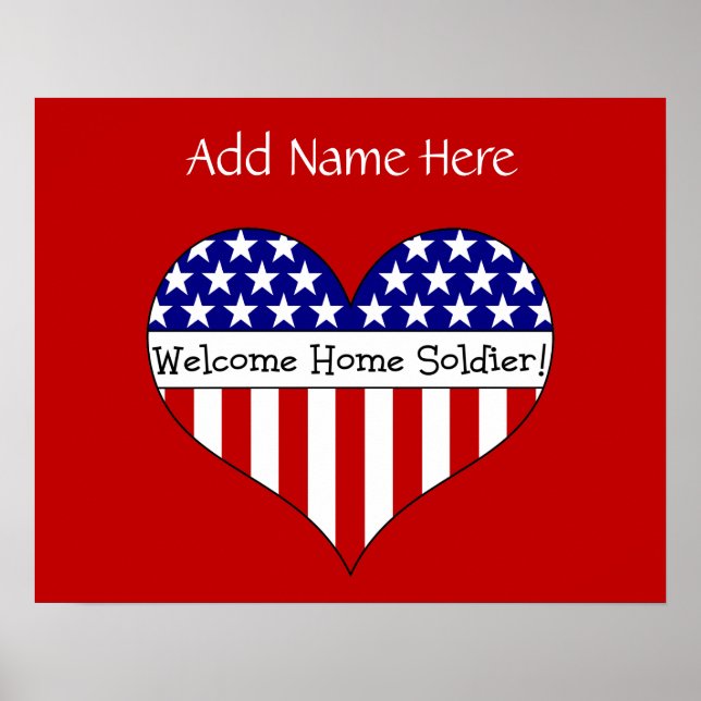 Welcome Home Soldier! (Customisable Name) Poster (Front)