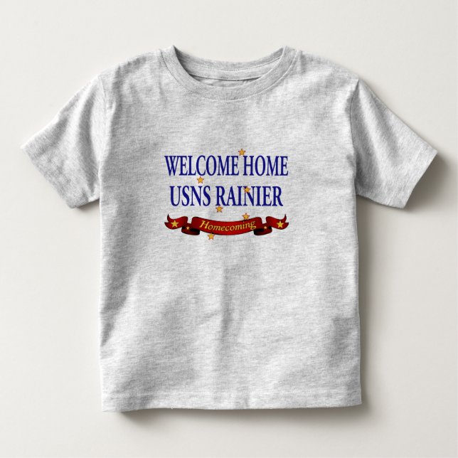 Welcome Home USNS Rainier Toddler T-Shirt (Front)