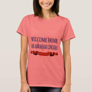 Welcome Home USS Abraham Lincoln T-Shirt