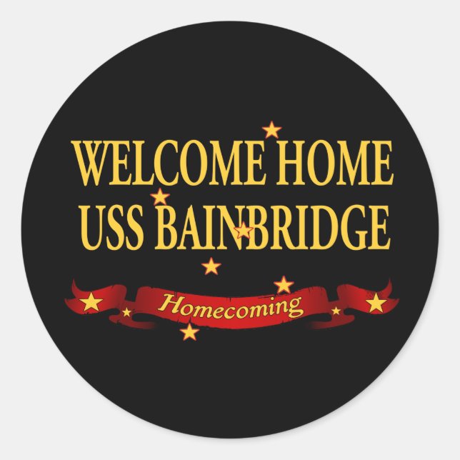 Welcome Home USS Bainbridge Classic Round Sticker (Front)
