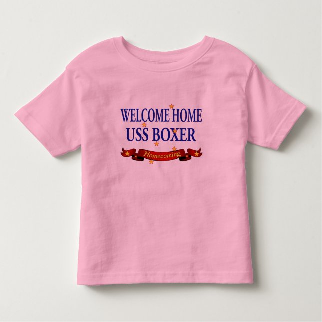 Welcome Home USS Boxer Toddler T-Shirt (Front)